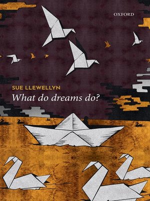cover image of What Do Dreams Do?